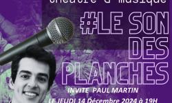 Le Son Des Planches `#7 Avec Paul Martin, comédien et musicien